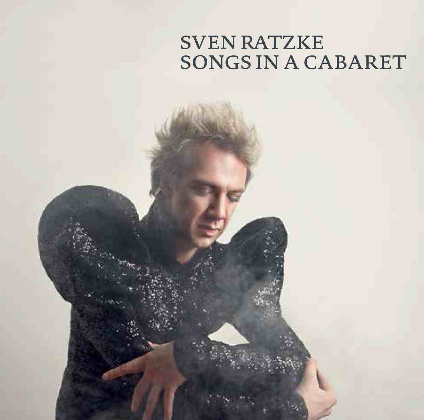 Sven Ratzke - Songs in a cabaret